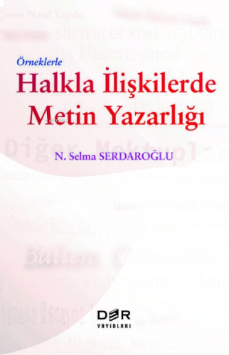 Örneklerle Halkla İlişkilerde Metin Yazarlığı