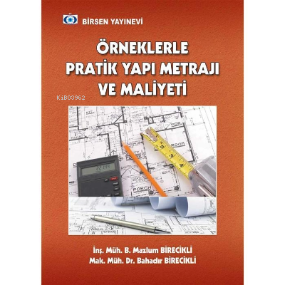 Örneklerle Pratik Yapı Metrajı ve Maliyeti