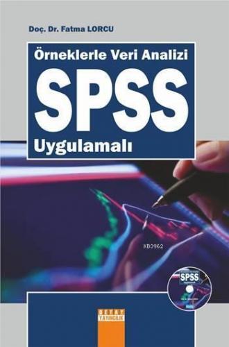 Örneklerle Veri Analizi SPSS Uygulamalı (Veri CD'si Birlikte)