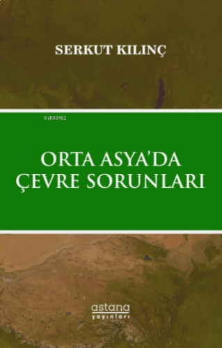 Orta Asya 'da Çevre Sorunları