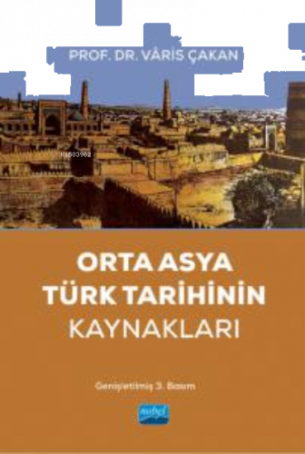 Orta Asya Türk Tarihinin Kaynakları