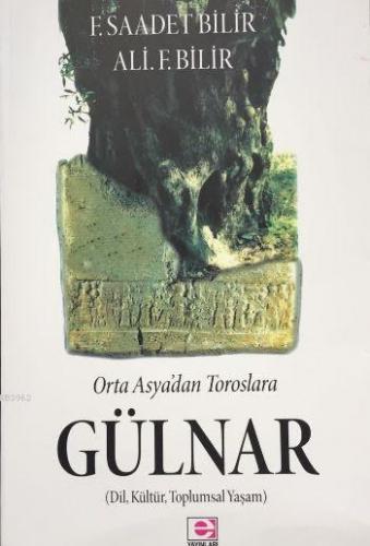 Ortaasyadan Toroslara Gülnar