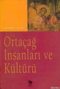 Ortaçağ İnsanları ve Kültürü