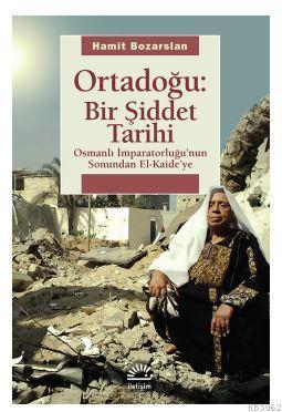 Ortadoğu: Bir Şiddet Tarihi