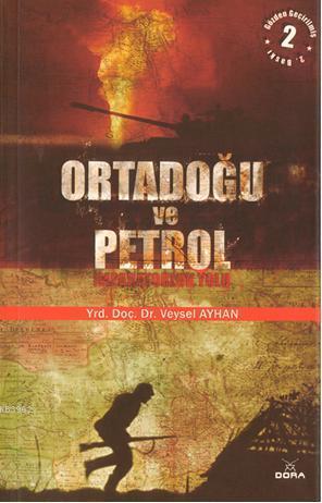 Ortadoğu ve Petrol