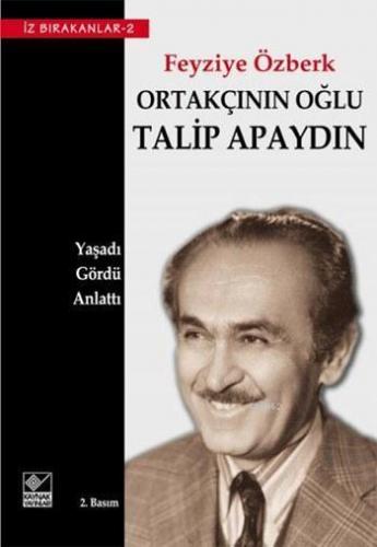 Ortakçının Oğlu Talip Apaydın