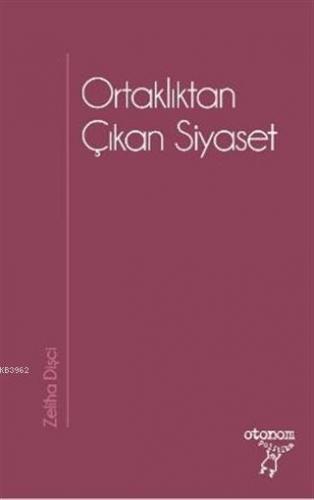 Ortaklıktan Çıkan Siyaset