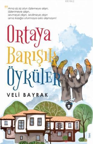 Ortaya Barışık Öyküler