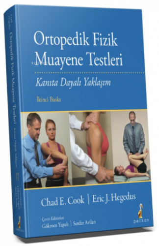 Ortopedik Fizik Muayene Testleri - Kanıta Dayalı Yaklaşım