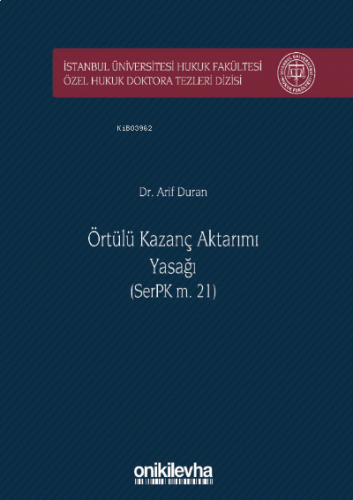 Örtülü Kazanç Aktarımı Yasağı (SerPK m. 21)