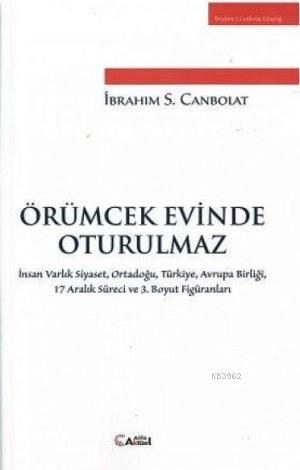 Örümcek Evinde Oturulmaz