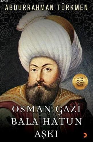 Osman Gazi Bala Hatun Aşkı