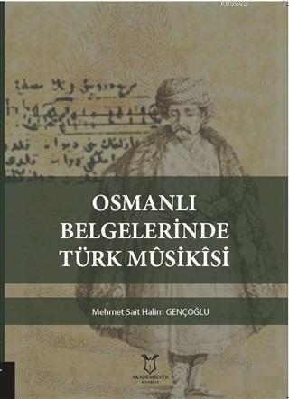 Osmanlı Belgelerinde Türk Musikisi