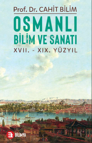 Osmanlı Bilim Ve Sanatı