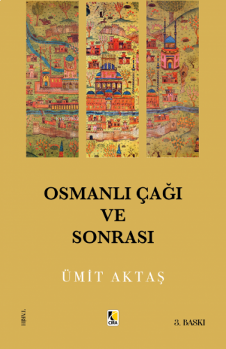 Osmanlı Çağı ve Sonrası