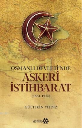 Osmanlı Devleti'nde Askerî İstihbarat