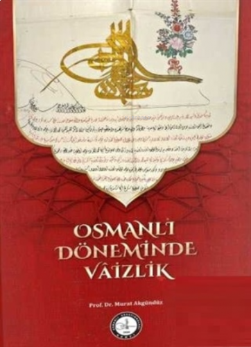 Osmanlı Döneminde Vaizlik