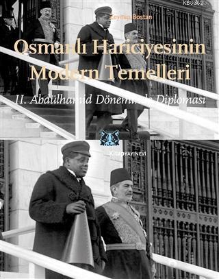 Osmanlı Hariciyesinin Modern Temelleri