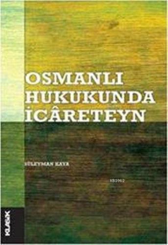 Osmanlı Hukukunda İcâreteyn