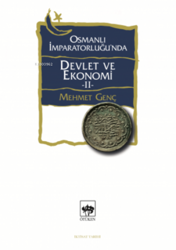 Osmanlı İmparatorluğu’nda Devlet ve Ekonomi 2