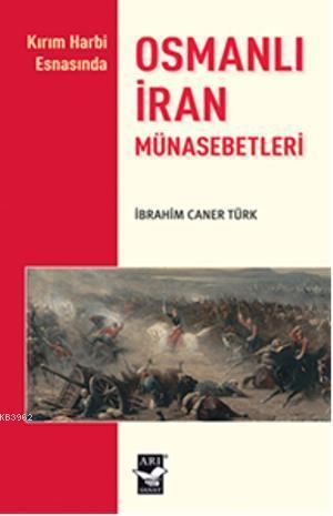 Osmanlı İran Münasebetleri