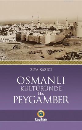 Osmanlı Kültüründe Hz. Peygamber