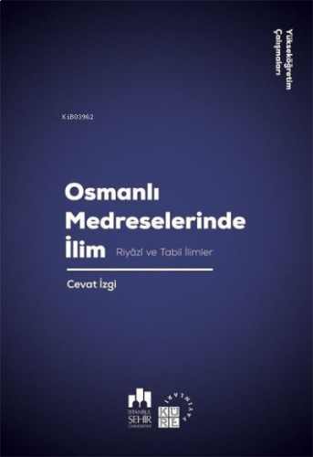 Osmanlı Medreselerinde İlim