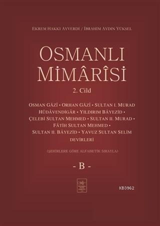 Osmanlı Mimarisi 2. Cilt - B