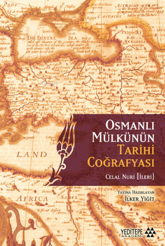 Osmanlı Mülkünün Tarihi Çoğrafyası