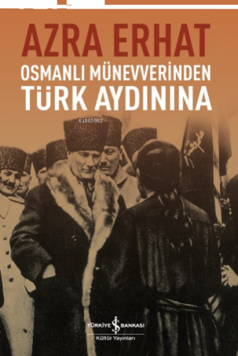 Osmanlı Münevverinden Türk Aydınına