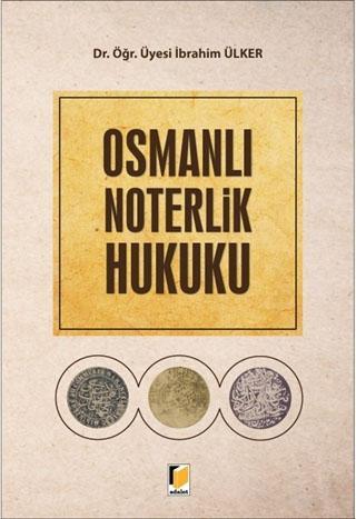 Osmanlı Noterlik Hukuku