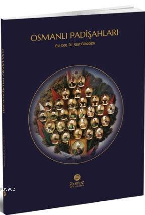 Osmanlı Padişahları