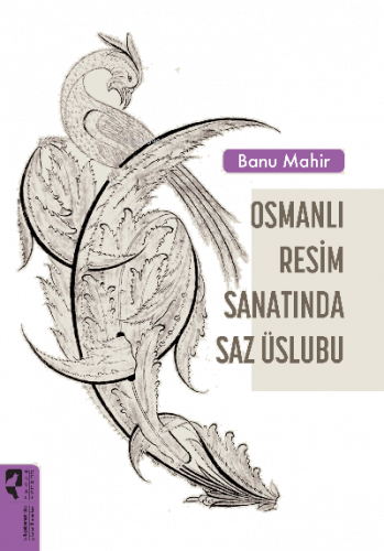 Osmanlı Resim Sanatında Saz Üslubu