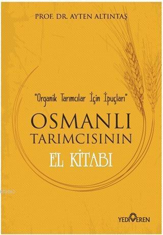 Osmanlı Tarımcısının El Kitabı