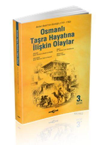 Osmanlı Taşra Hayatına İlişkin Olaylar