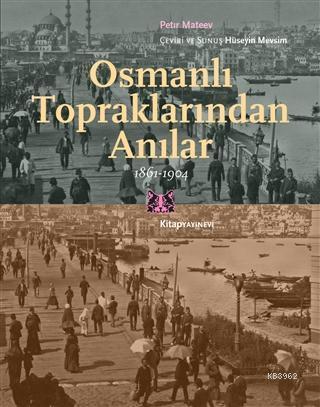 Osmanlı Topraklarında Anılar