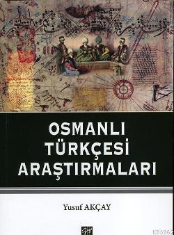 Osmanlı Türkçesi Araştırmaları