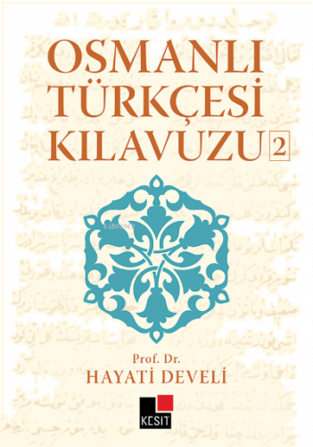 Osmanlı Türkçesi Kılavuzu 2