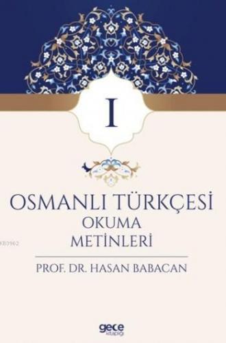 Osmanlı Türkçesi Okuma Metinleri 1