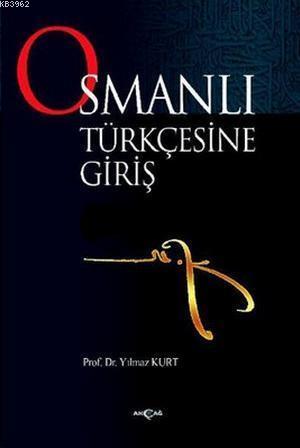 Osmanlı Türkçesine Giriş