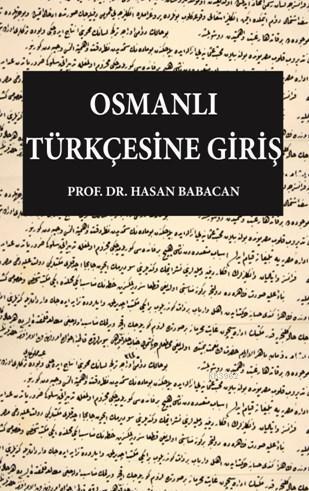 Osmanlı Türkçesine Giriş