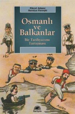 Osmanlı ve Balkanlar