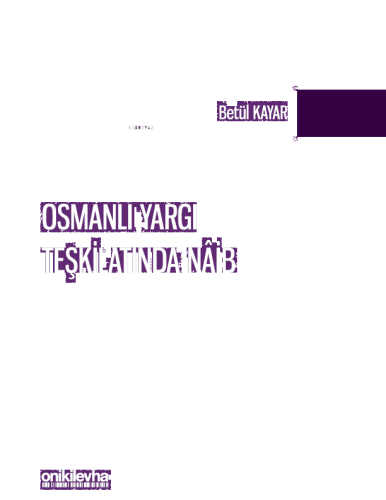 Osmanlı Yargı Teşkilatında Naib