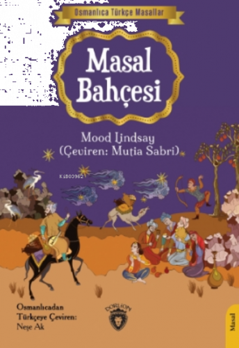 Osmanlıca Türkçe Masallar-Masal Bahçesi