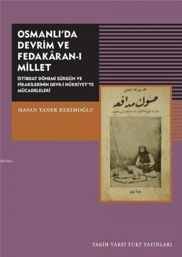 Osmanlı'da Devrim ve Fedakaran-ı Millet