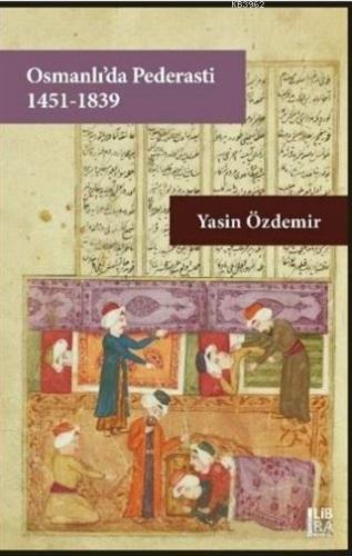 Osmanlı'da Pederasti (1451-1839)