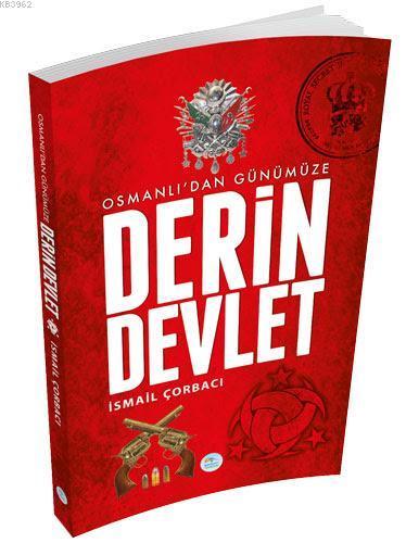 Osmanlıdan Günümüze Derin Devlet