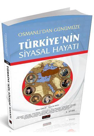 Osmanlı'dan Günümüze Türkiye'nin Siyasal Hayatı