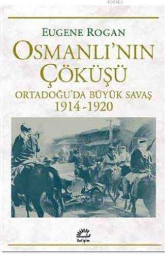 Osmanlı'nın Çöküşü