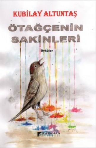 Ötağçenin Sakinleri